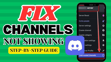 How To Fix Discord Channels Not Showing on Mobile: Step-by-Step Guide