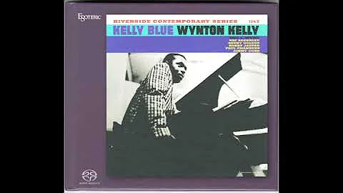 Wynton Kelly Trio & Sextet — Kelly Blue