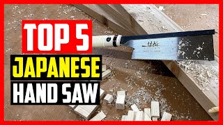 Top 5 Best Japanese Hand Saw in 2025