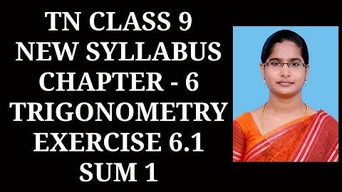 9th Maths Ch-6 Trigonometry | Ex-6.1 (1st sum) | Samacheer One plus One channel