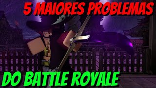 5 Coisas Que Precisam Melhorar No Battle Royale