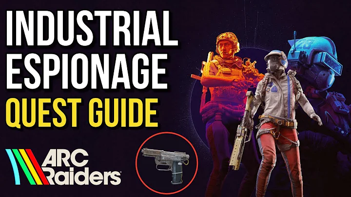 How to Complete “Industrial Espionage” Quest FAST! (Free Burletta Blueprint) - ARC Raiders Guide