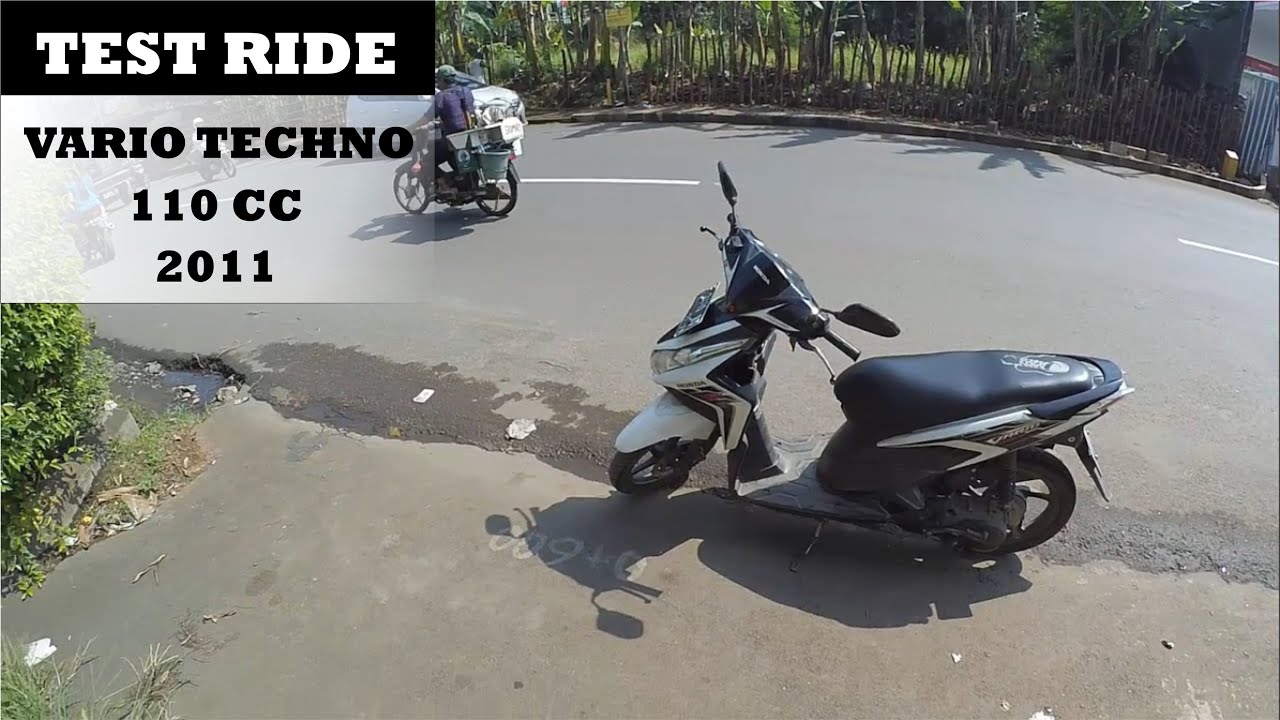 13 TEST RIDE VARIO TECHNO 110 Cc 2011 Motovlogindonesia YouTube