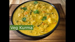 Vegetable Kurma | South Indian Mixed Vegetable Kurma Recipe | वेज कोरमा |