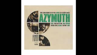 Azymuth - Azimuth Re Mastered 2 CD Set Disc 2 - 10 - Linha Do Horizonte [Kashmeer Brothers Remix]