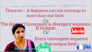 A sequence can not converge to more than one limit| theorem sequence & series | convergent sequence