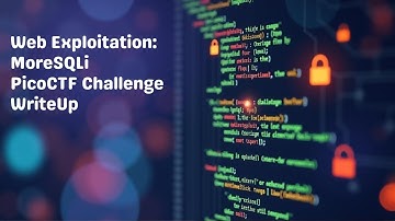 Tutorial PicoCTF 2023 (117): Web Exploitation: MoreSQLi