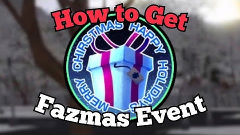How to Get "Fazmas Event" Badge!!! | Fredbear