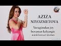 Aziza Niyozmetova - Yuragimdan joy beraman kelsangiz nomli konsert