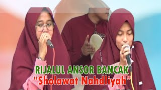 Lagu Sholawat Nahdliyah - Rijalul Ansor Bancak - Kidjang Kencana