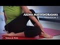 Ardha Matsyendrasana -- 3rd Variation | Ventuno Yoga & You