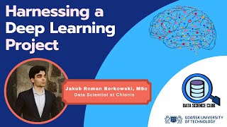 Harnessing a Deep Learning project