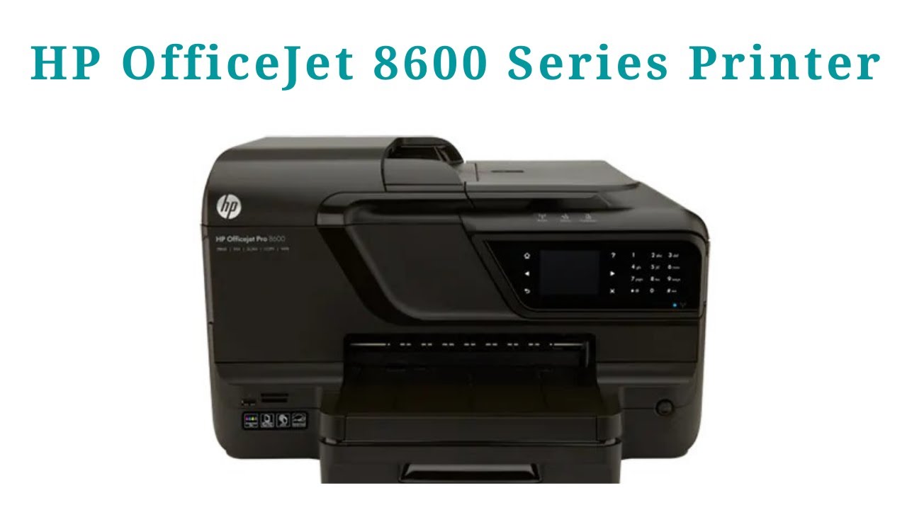 How to Download setup driver for HP OfficeJet 8600 Printer series YouTube