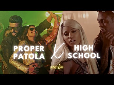 Proper Patola X High School Mashup | revibe | Badshah, Aastha, Diljit X Nicki, Lil Wayne | TikTok |