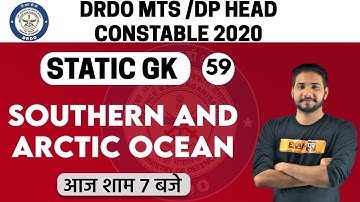 DRDO MTS/DP HEAD CONST. 2020 || Static GK || By Kuljeet Sir || Class 59 || Southern And Arctic Ocean