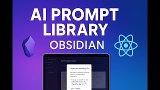 Ai Prompt Library Inside Your Obsidian Vault React Datacore Component Tutorial
