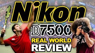 Nikon D7500 "Real World Review" | Sports Photography