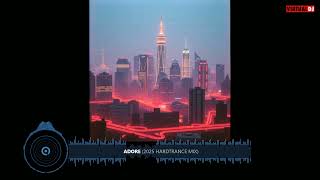 Dj Extra - Adore 2025 Hardtrance Mix