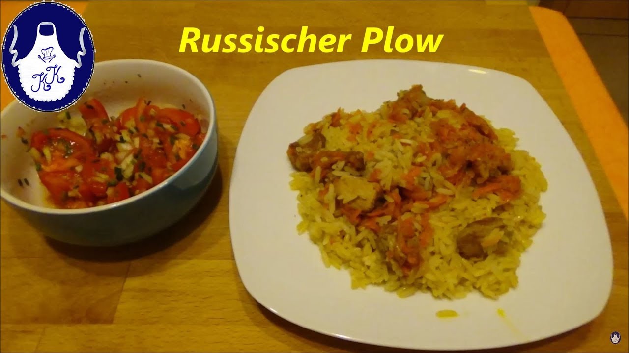Reis mit Fleisch / Russische Plow - YouTube