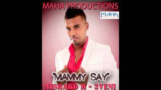 Nishard M. & 3Veni- Mamma Say (Chutney 2014)