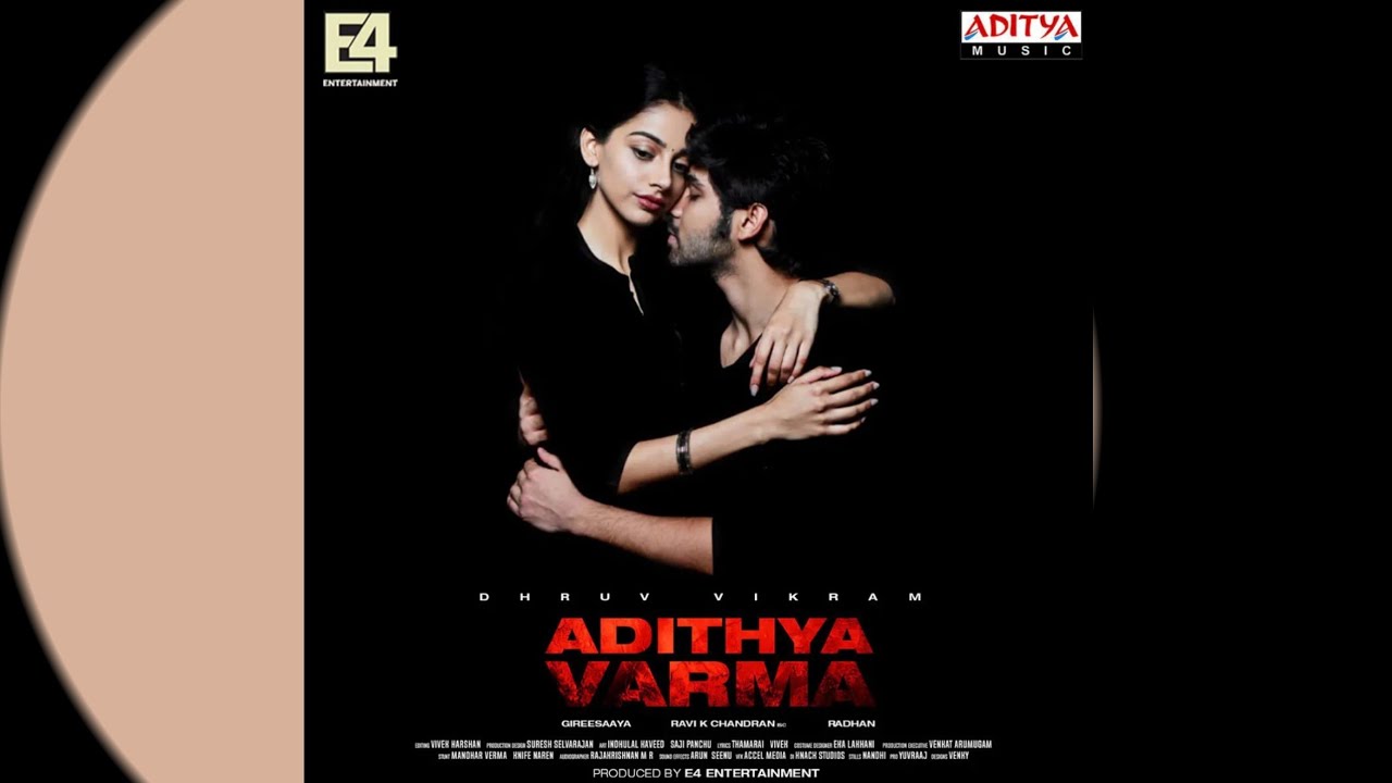 Amudhangalaal Song   Adithya Varma YT Music HD Audio