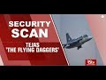 Security Scan - TEJAS : The Flying Daggers