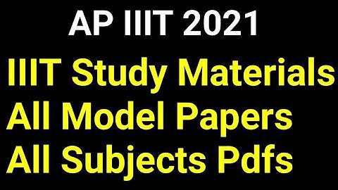 IIIT Study Materials and Model Papers