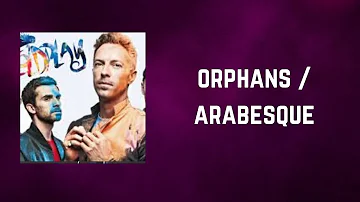Coldplay - Orphans (Lyrics)
