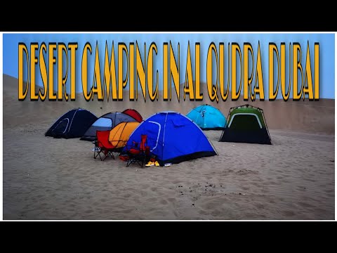 DESERT CAMPING IN AL QUDRA DUBAI UAE