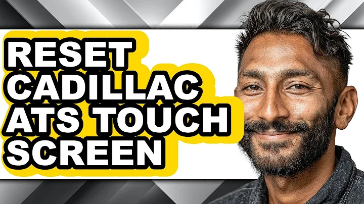 How To Reset Cadillac ATS Touch Screen - Easy Guide