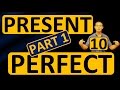 10. Английский: PRESENT PERFECT / НАСТОЯЩЕЕ СОВЕРШЁННОЕ (Max Heart) (часть 1)