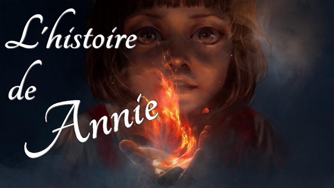 L'HISTOIRE DE ANNIE, ENFANT DES TÉNÈBRES - League of Legends - YouTube