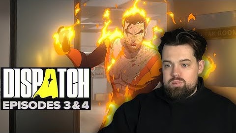 This is Getting Toxic! - Dispatch Episodes 3 & 4
