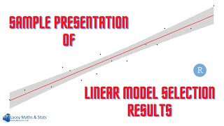 Summarising a Linear Model Selection Process in RStudio Net Worth