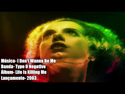 Type O Negative – I Don&#039;t Wanna Be Me [Lyrics Legendado]