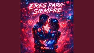 ERES PARA SIEMPRE
