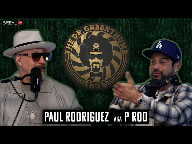 Paul Rodriguez aka P-Rod on Skating & Life | The Dr. Greenthumb Show