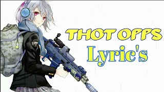 Bhad Bhabie - Thot Opps (Clout Drop) / Bout That Lyrics–Nightcore