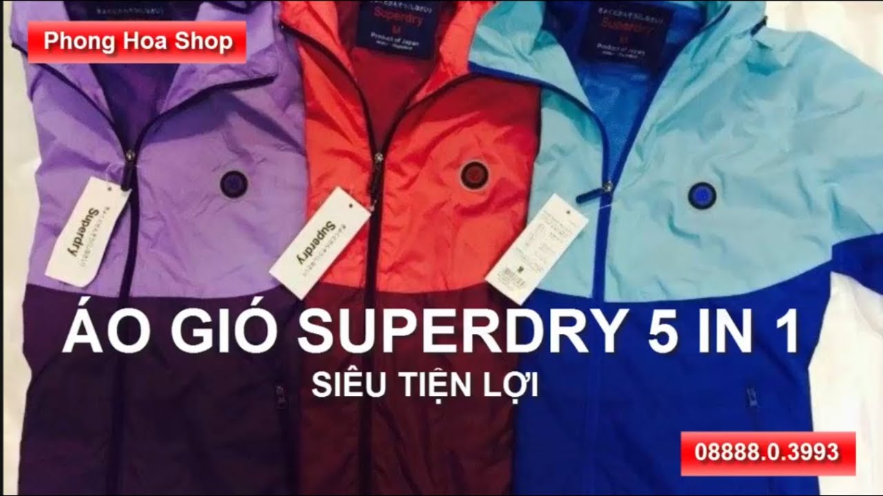 Quần áo xuất khẩu Hà Nội: Áo gió Superdry 5 in 1 siêu tiện lợi