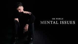 Sik World - Mental Issues (Alternate Version) chords