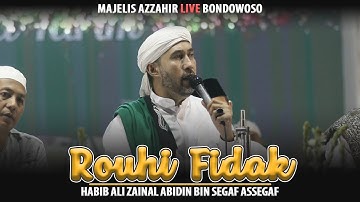 Rouhi Fidak - Habib Ali Zainal Abidin Assegaf - Majelis Azzahir