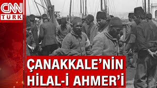 Çanakkale Zaferi'nde Hilal-i Ahmer büyük rol oynadı Resimi