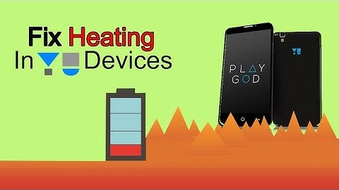 Yu Yuphoria, Yureka heating problem solved