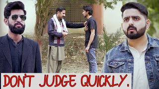 Don't Judge Too Quickly || Chota Bhai Vs Bada Bhai || Ateeb Shah