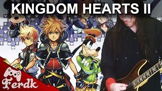 KINGDOM HEARTS II - "Rage Awakened"【Metal Guitar Cover】 by Ferdk chords