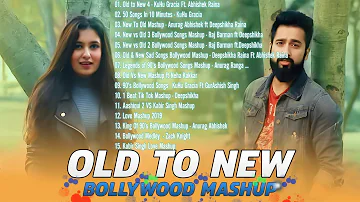 OLD VS NEW Bollywood Mashup Songs 2020 - New Hindi Mashup Songs 2020 - Indian Mashup Songs 2020