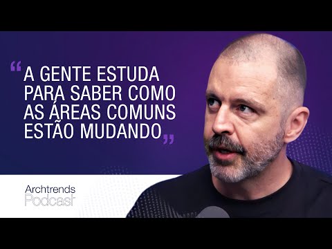 Mauricio Arruda: as transformações em prédios a partir de mudanças de comportamento