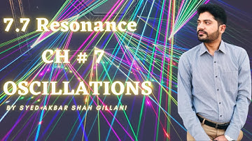 Resonance I Unit # 7.7 I Ch # 7 Oscillations I 1st Year Physics Federal Board,KPK Board 2020 Edition