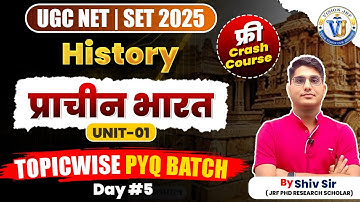 UGC NET | SET 2025 History Unit 1 | Ancient India PYQs | Free Crash Course | Vision JRF | Shiv Sir