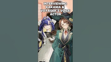 Interviewing Kakania and Voyagers’s Voice Actor!!! (Reverse: 1999) #gacha #重返未來1999 #reverse1999